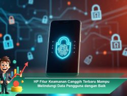 HP Fitur Keamanan Canggih Terbaru Mampu Melindungi Data Pengguna dengan Baik