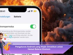 Pengaturan Android yang Wajib Dimatikan untuk Hemat Baterai Ekstrem