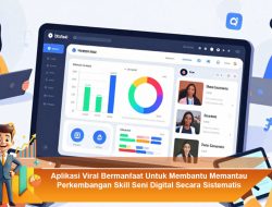 Aplikasi Viral Bermanfaat Untuk Membantu Memantau Perkembangan Skill Seni Digital Secara Sistematis