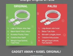 Cara Membedakan Kabel Charger Original Dan Palsu Agar Gadget Anda Tetap Aman